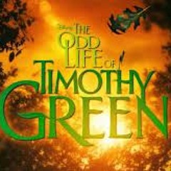 The Odd Life of Timothy Green