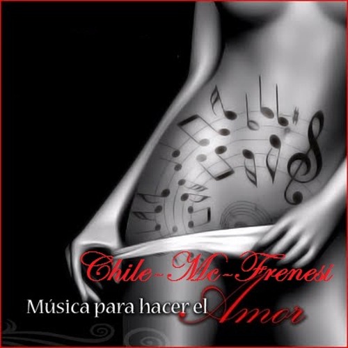 ChileMcisFrenesi  ( Love Musa  )