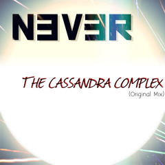 The Cassandra Complex (WIP)