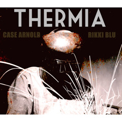 Thermia [feat. Rikki Blu] (Prod. by Free P)