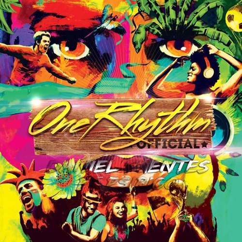 Daniel Ortegón Ft Psirico - One Rhythm (FIFA World Cup)