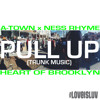 Pull Up (Trunk Music) ft. Atownomas