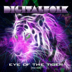 Survivor - Eye of the Tiger (DigitalFolk RMX) Preview