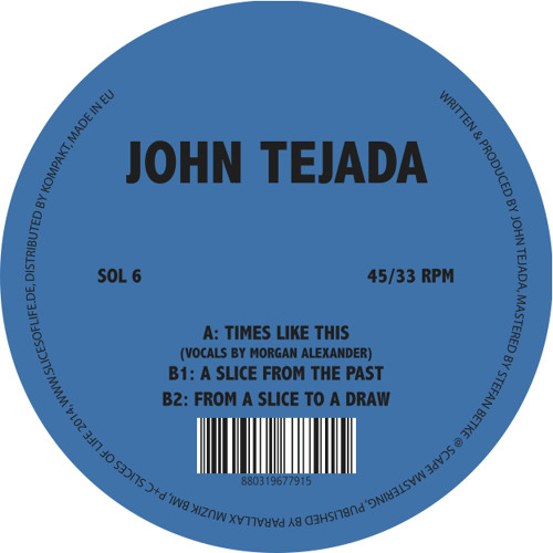 John Tejada "Times Like This" SOL6 - Preview