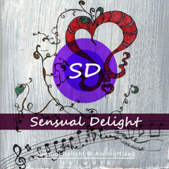 Sensual Delight @ Analog Mixed