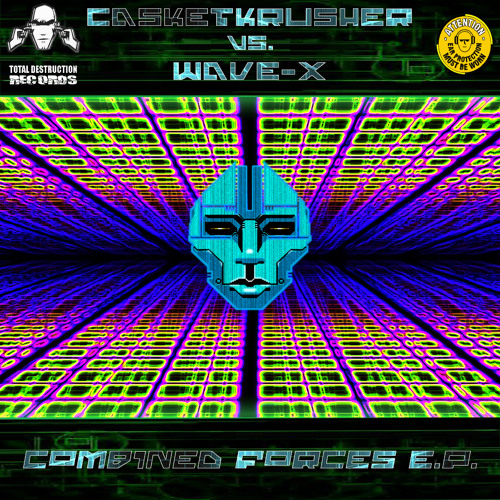 Casketkrusher vs. Wave-X - Yeah! (Motherfuk) [TOTAL 003] TOTAL DESTRUCTION RECORDS