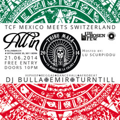 DJ BULLA (TCF Mexico) & TURNTILL (TCF Switzerland)- DANCEHALL / REGGAE  Mix