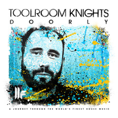 Doorly & Rory Lyons - Get Some (Toolroom Knights Album Exclusive) OUT NOW