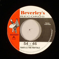 54-46 Was My Number - TOOTS & THE MAYTALS (Toots Hibberts)- Beverly´s Records
