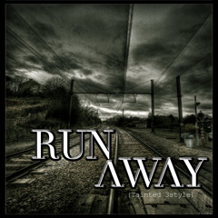 Runaway/Tainted 3style (Prod.By Captain)