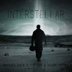 Marc Wolf X Daniel Jack X Tesner - Interstellar [Free Download]