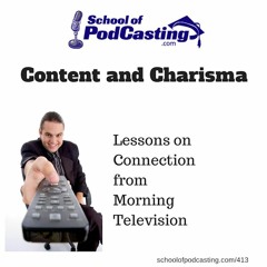 Content, Charisma & Connection