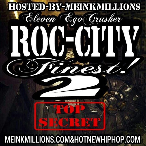 ROC CITY FINEST 2 (HOSTED BY MEINK MILLIONS)