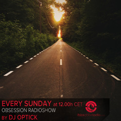 Dj Optick - Obsession - Ibiza Global Radio - 15.06.2014