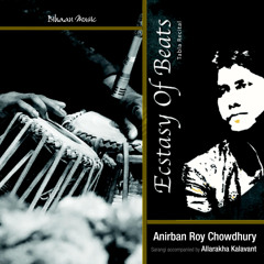 Ecstacy Of Beats by Anirban Roy Chowdhury on Tabla