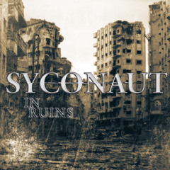 SYCONAUT - Insomnia, track from new Album "In Ruins" release 2014/14/07