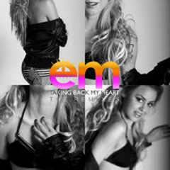 Em - Taking Back My Heart (Xhavit & Dr. Love Remix)