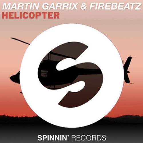 Martin Garrix & Firebeatz - Helicopter (Xcite Bootleg)