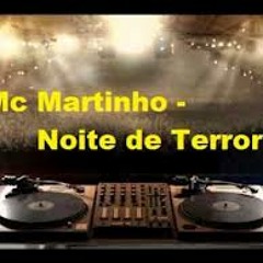 DJ WILIAM BAK NOITE DE TERROR (MC MARTINHO)