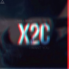 nia ilyssa - X 2 C ( i want you )