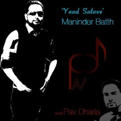 Yaad Sataave @ Maninder Batth