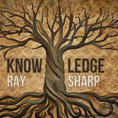 KNOWLEDGE By RAY SHARP beat by CRYSTΔL .END.
