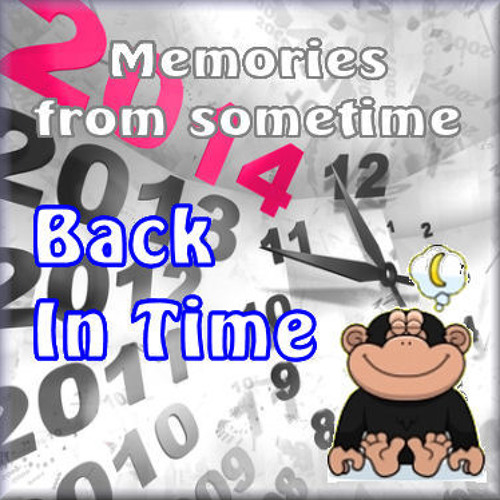 Memories Of Back In Time