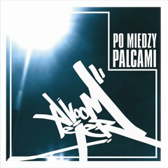 02. Idę dalej RMX("Po między palcami" EP, 2006)