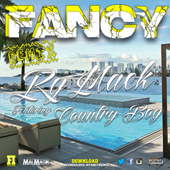 Fancy Remix - Ry Mack ft Country Boy