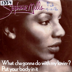 STEPHANIE MILLS Put Your Body In It (Put Your 12"  In It - SFD Vs. FonZo)