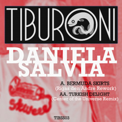 Daniela Salvia - Bermuda Skirtz (Rigas den Andre Rework)