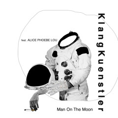 KlangKuenstler - Man On the Moon  (SoKooL Remix)
