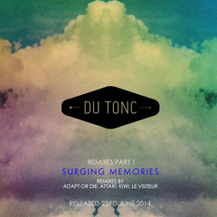 Du Tonc - Surging Memories (ATTAR! Remix)