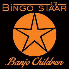Bingo Staar - BANJO CHILDREN [Lush & Simon Remix]