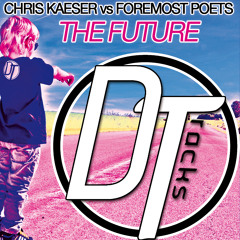 Chris Kaeser vs Foremost Poets - The Future (Preview)
