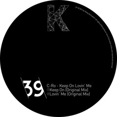 C-ro - Keep on Lovin' EP | Klang Gymnastik | Release: 19.06.14