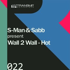 S-Man & Sabb - Hot (Original Mix) [Transmit Recordings]