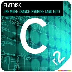 Flatdisk - One More Chance (Promise Land Edit)