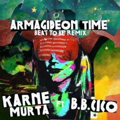 Las Karne Murta - Armagideon Time - Beat to be rmx - FREE DL