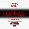 Future Look Ahead Instrumentale Remake By Misterhuss Mp3