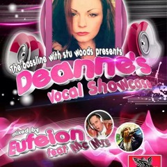 Deanne's Vocal Showcase Mixed by Eufeion Feat MC MRC EXCLUSIVE on The Bassline with Stu Woods