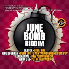 JUNE BOMB RIDDIM - UNDA DAWG - HOW YUH WINING SO