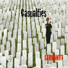 Servant7 - Casualties