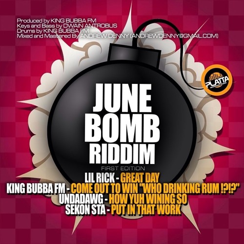 JUNE BOMB RIDDIM - LIL RICK - GREAT DAY