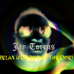 Relax (You' re not the One)