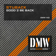 DMW 142 Stuback - Good 2 Be Back