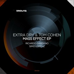 Extra Dry & Tom Cohen - Delta (Simo Lorenz Remix) [Drowne]
