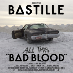 Bastille - Bad Blood (Fred Falke Remix)