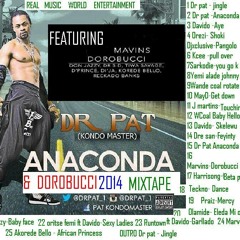 ANACONDA       DOROBUCCI 2014 2015 MIXTAPE By DEEJAY KENNY MARK