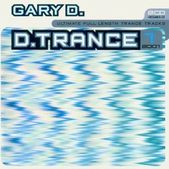 D.Trance 1 - (Special Megamix By Gary D.).mp3
